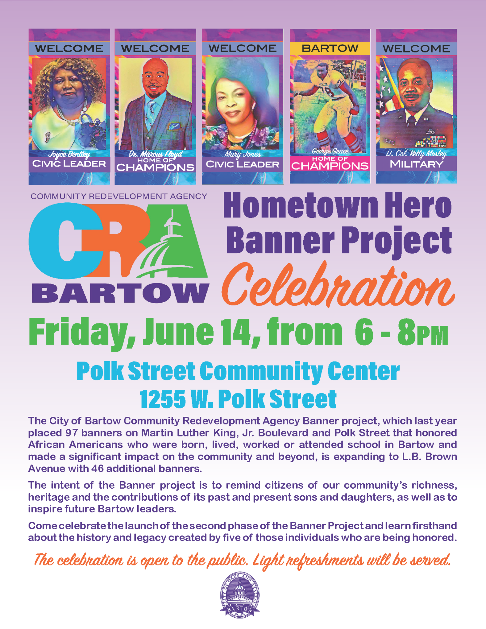 Bartow Banner Project Honors Former Fort Meade Leader Quality Cities